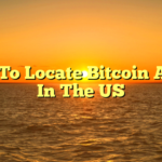 How To Locate Bitcoin ATMs In The US