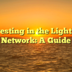 Investing in the Lighting Network: A Guide